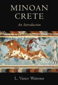 Cover: 9781108440493 | Minoan Crete | An Introduction | L. Vance Watrous | Taschenbuch | 2021