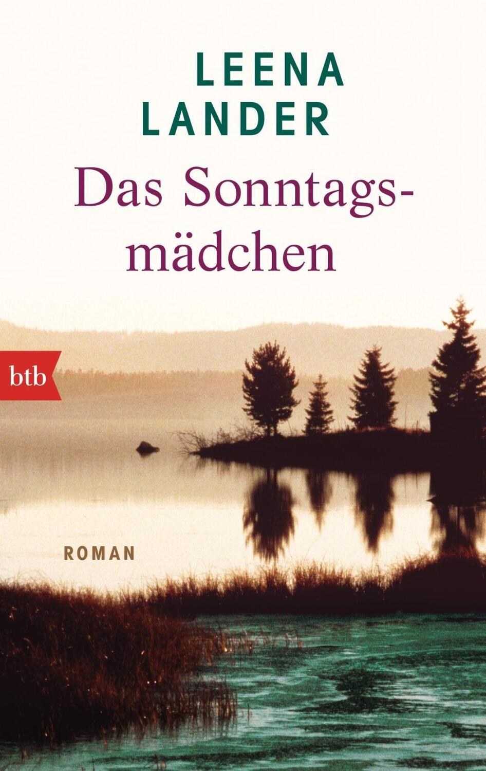 Cover: 9783442747429 | Das Sonntagsmädchen | Roman | Leena Lander | Taschenbuch | 464 S.