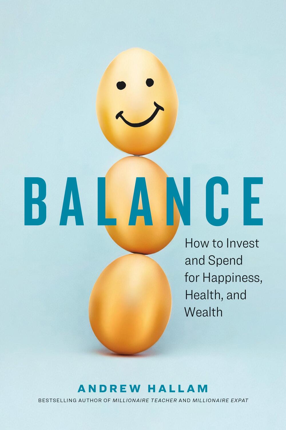 Cover: 9781774580752 | Balance | How to Invest and Spend for Happiness, Health, and Wealth