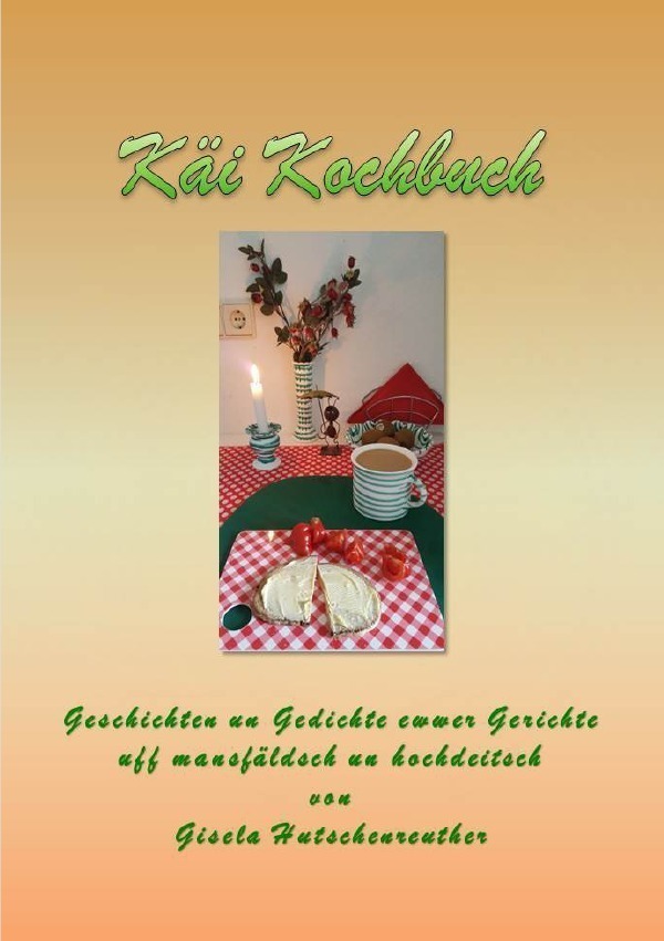 Cover: 9783754925492 | Käi Kochbuch | Gisela Hutschenreuther | Taschenbuch | Deutsch | 2021