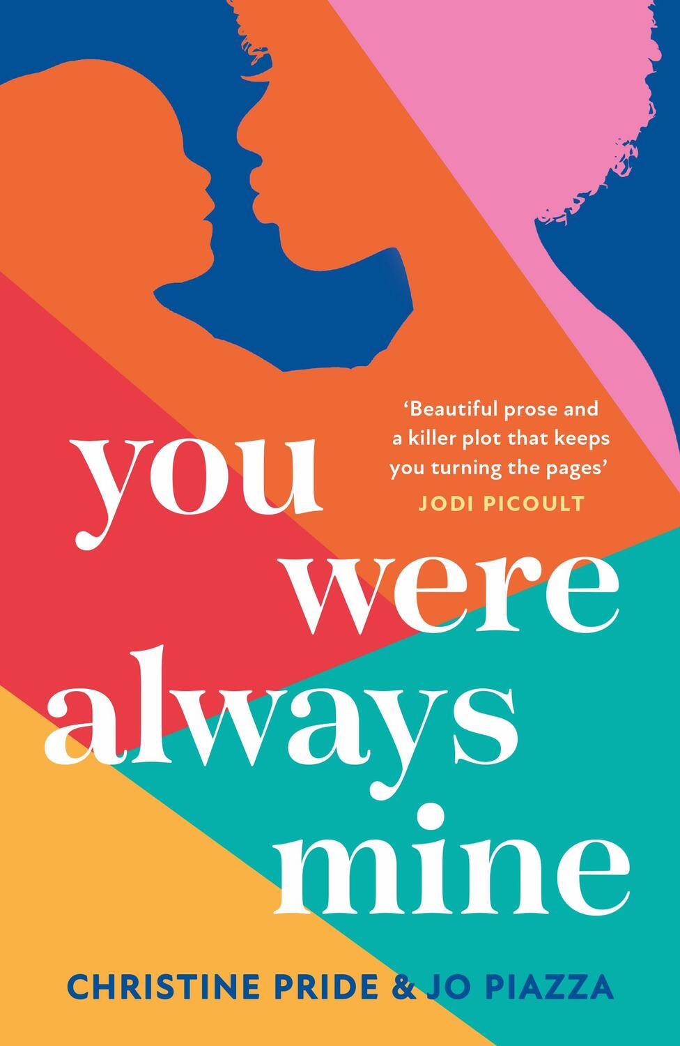 Cover: 9780008335984 | You Were Always Mine | Christine Pride (u. a.) | Buch | Englisch