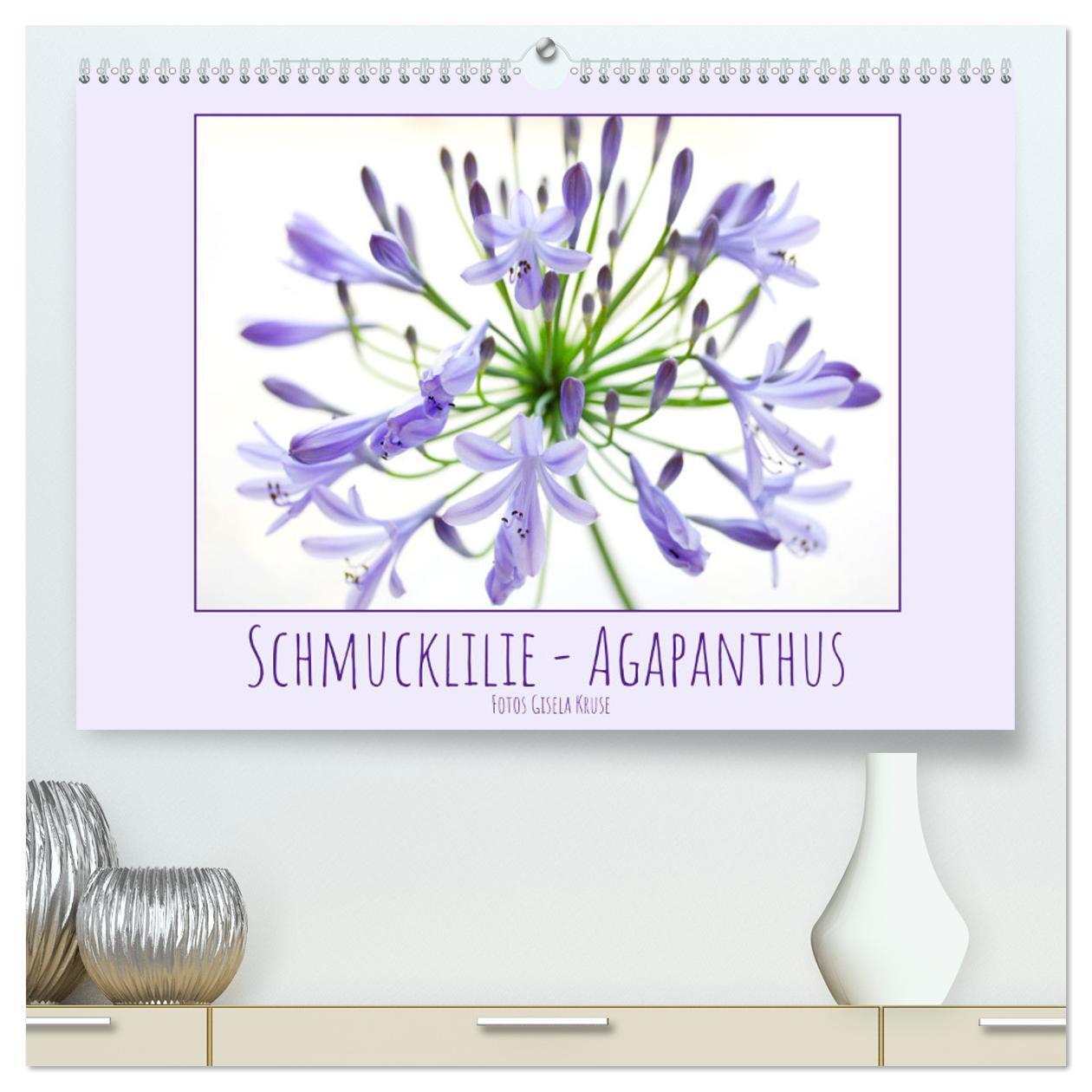 Cover: 9783435030682 | Schmucklilie - Agapanthus (hochwertiger Premium Wandkalender 2025...