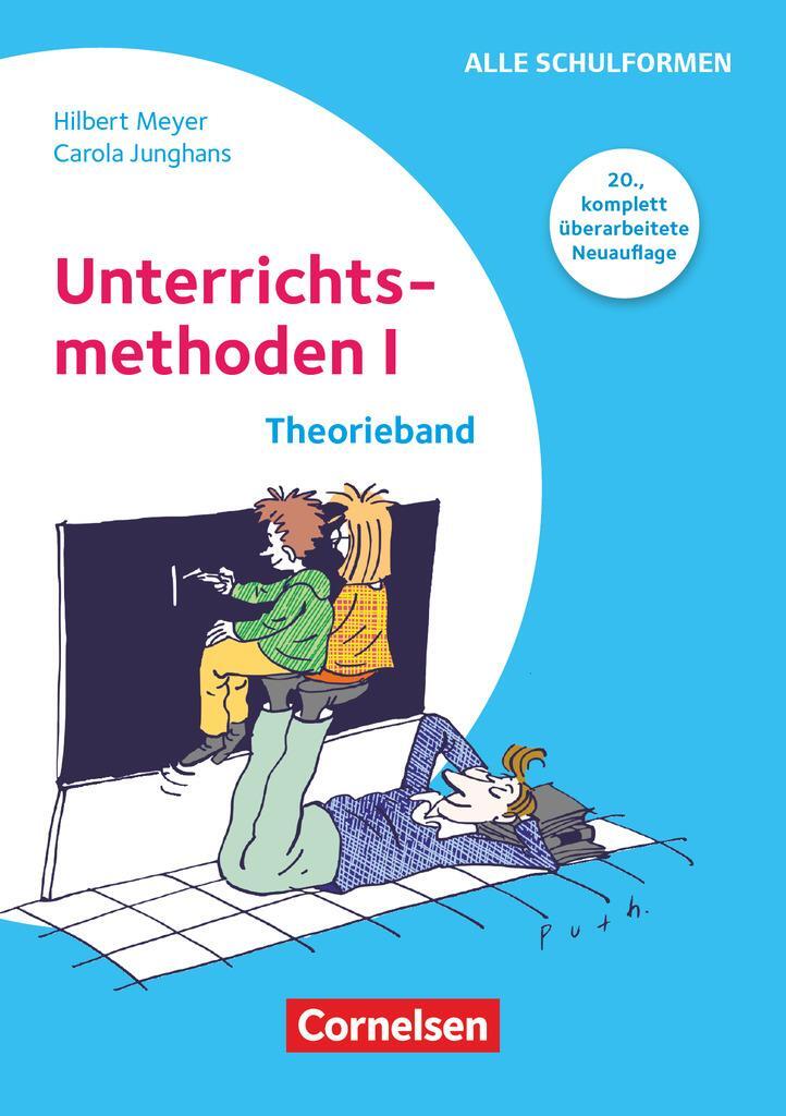 Cover: 9783589206049 | Praxisbuch Meyer. Unterrichtsmethoden I - Theorieband | Hilbert Meyer