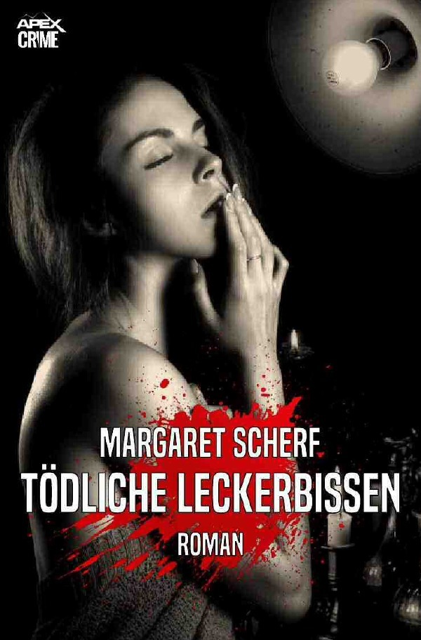 Cover: 9783753110653 | TÖDLICHE LECKERBISSEN | Der Krimi-Klassiker! | Margaret Scherf | Buch