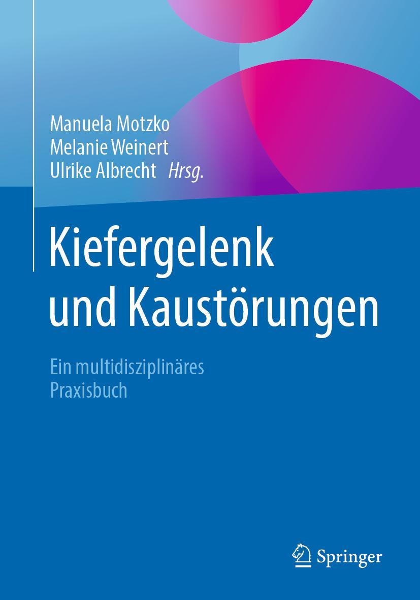 Cover: 9783662592090 | Kiefergelenk und Kaustörungen | Ein multidisziplinäres Praxisbuch | ix