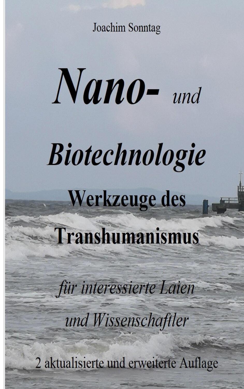Cover: 9783738631876 | Nano- und Biotechnologie | Joachim Sonntag | Taschenbuch | Paperback