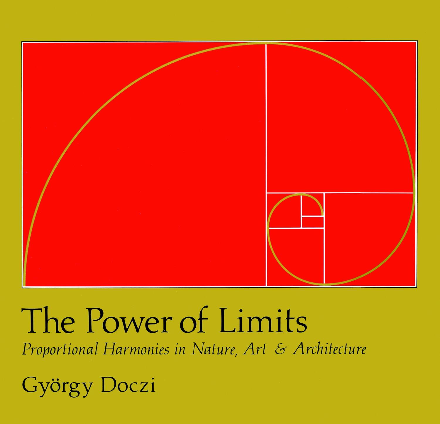 Cover: 9781590302590 | The Power of Limits | Gyorgy Doczi | Taschenbuch | Englisch | 2005