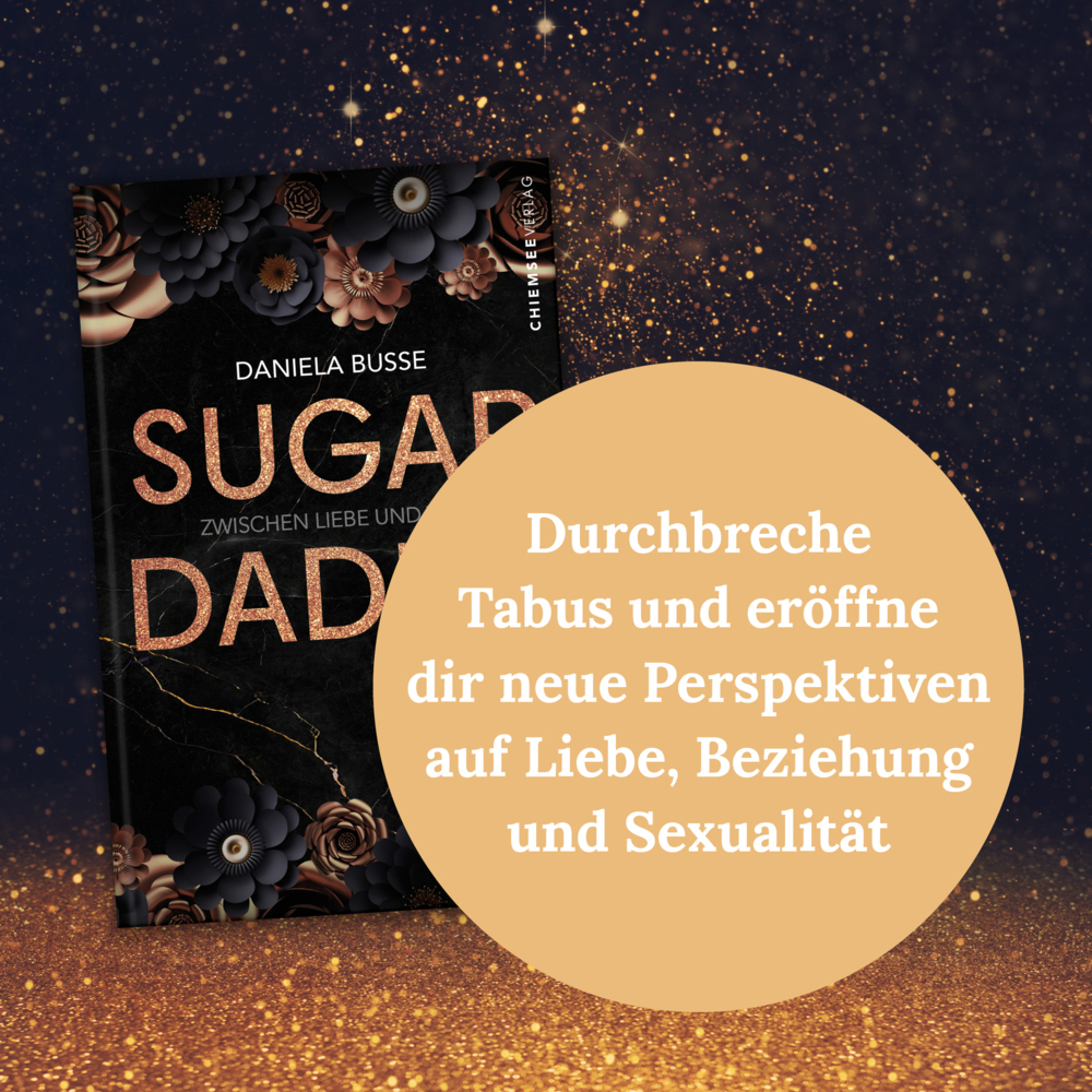 Bild: 9783989955806 | Sugardaddy | Zwischen Liebe und Tabu | Daniela Busse | Taschenbuch