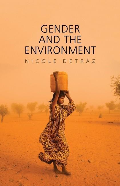 Cover: 9780745663838 | Gender and the Environment | Nicole Detraz | Taschenbuch | 240 S.