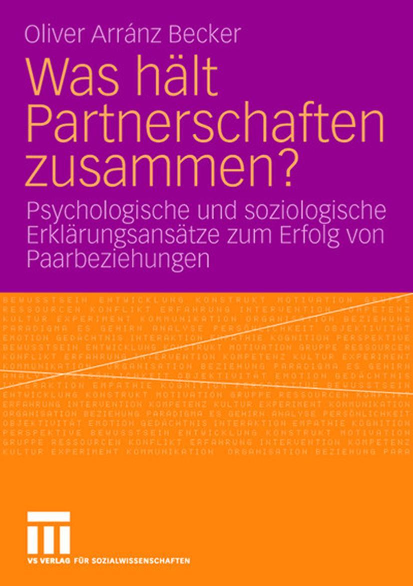 Cover: 9783531160832 | Was hält Partnerschaften zusammen? | Oliver Arránz Becker | Buch