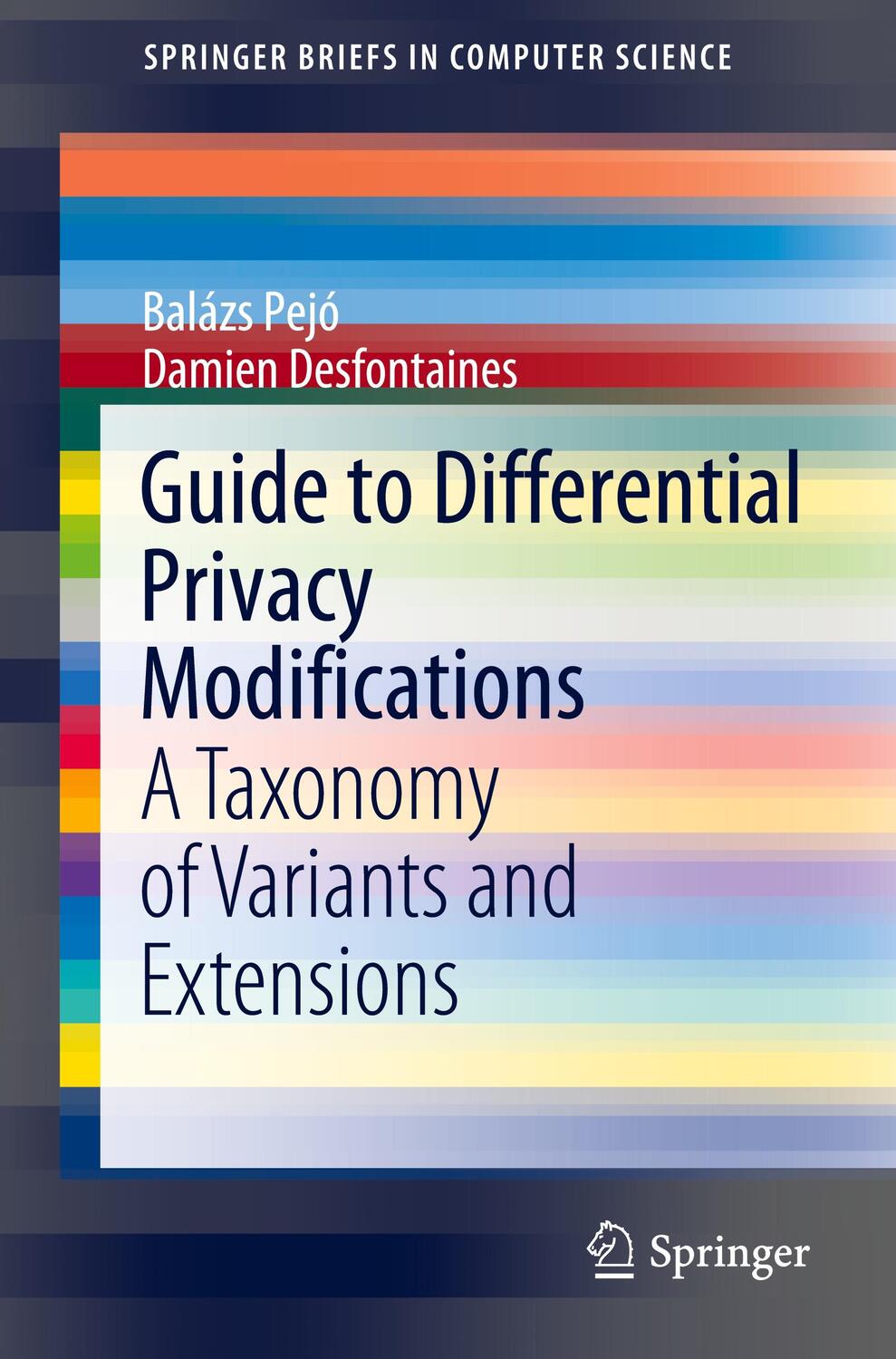 Cover: 9783030963972 | Guide to Differential Privacy Modifications | Desfontaines (u. a.)