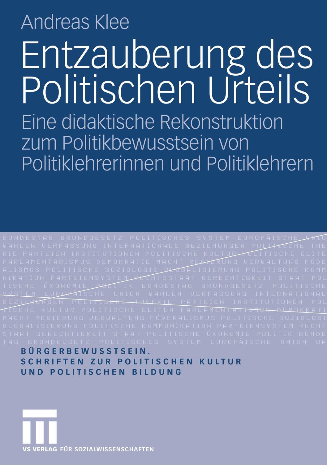 Cover: 9783531159386 | Entzauberung des Politischen Urteils | Andreas Klee | Taschenbuch