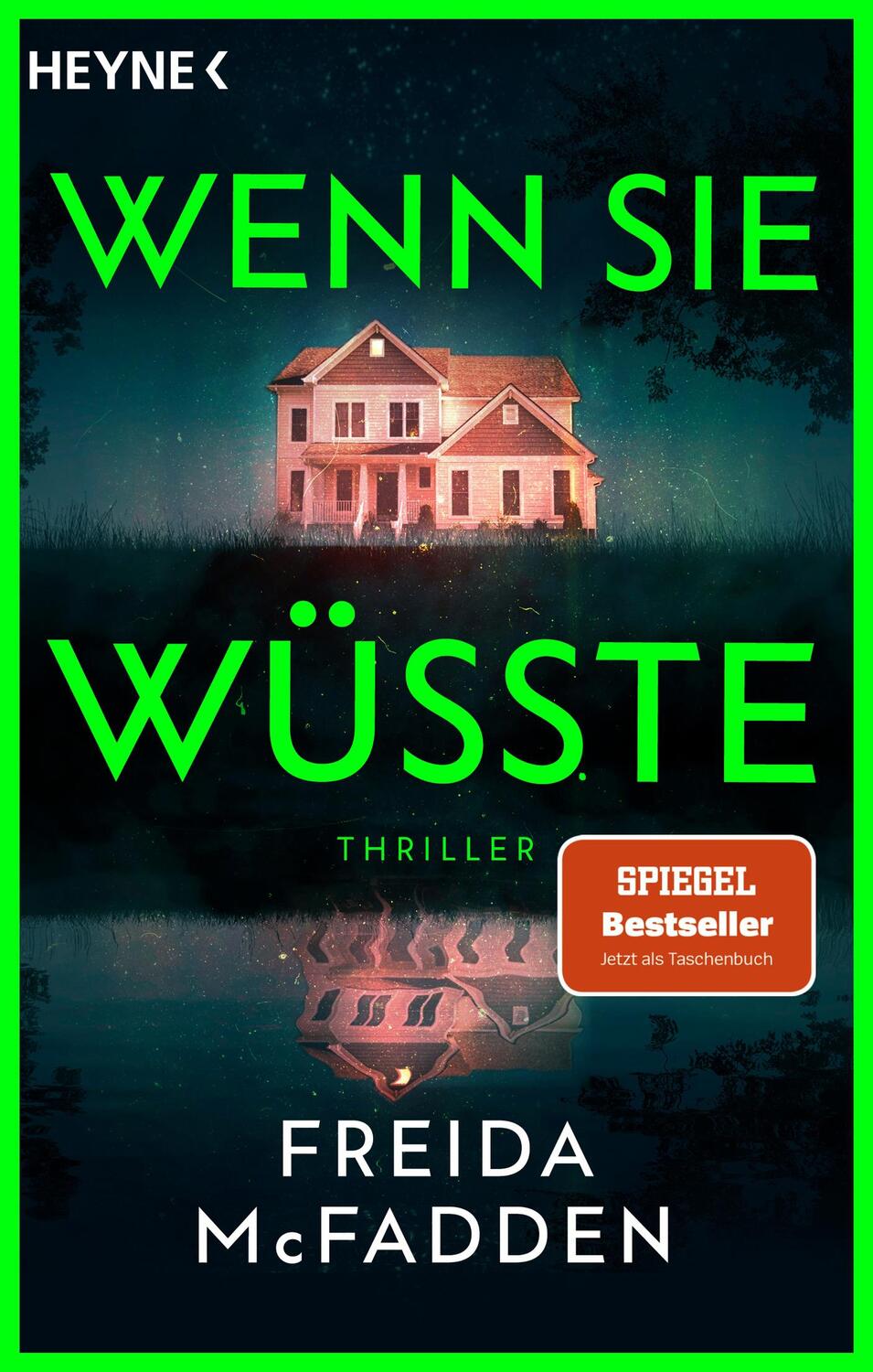 Cover: 9783453442153 | Wenn sie wüsste | Thriller - Der SPIEGEL-Bestseller | Freida McFadden