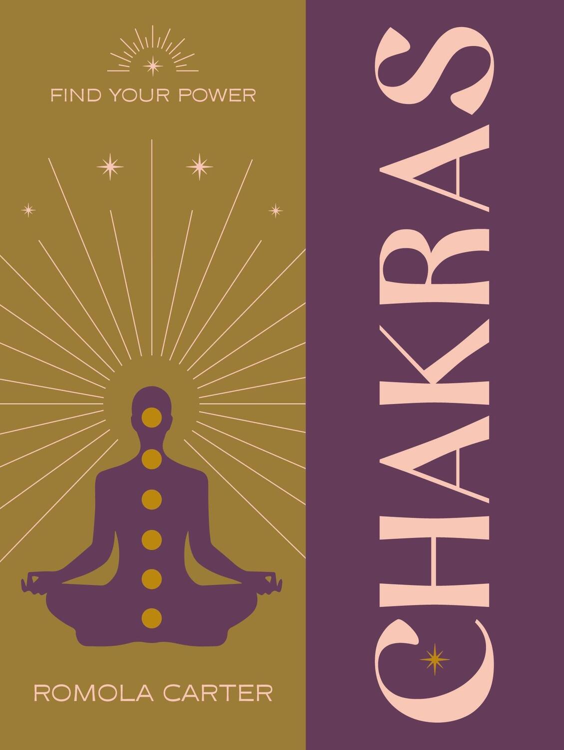 Cover: 9781841815497 | Find Your Power: Chakra | Romola Carter | Buch | Find Your Power