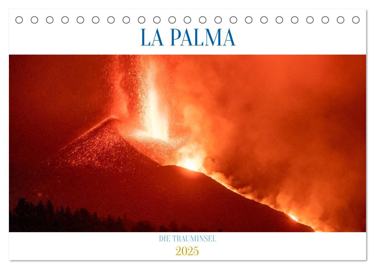 Cover: 9783383951404 | LA PALMA - DIE TRAUMINSEL (Tischkalender 2025 DIN A5 quer),...