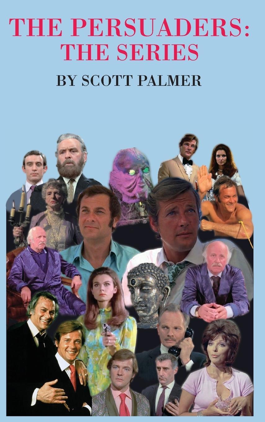 Cover: 9781647864231 | The Persuaders-The Series | Scott V. Palmer | Buch | Englisch | 2020