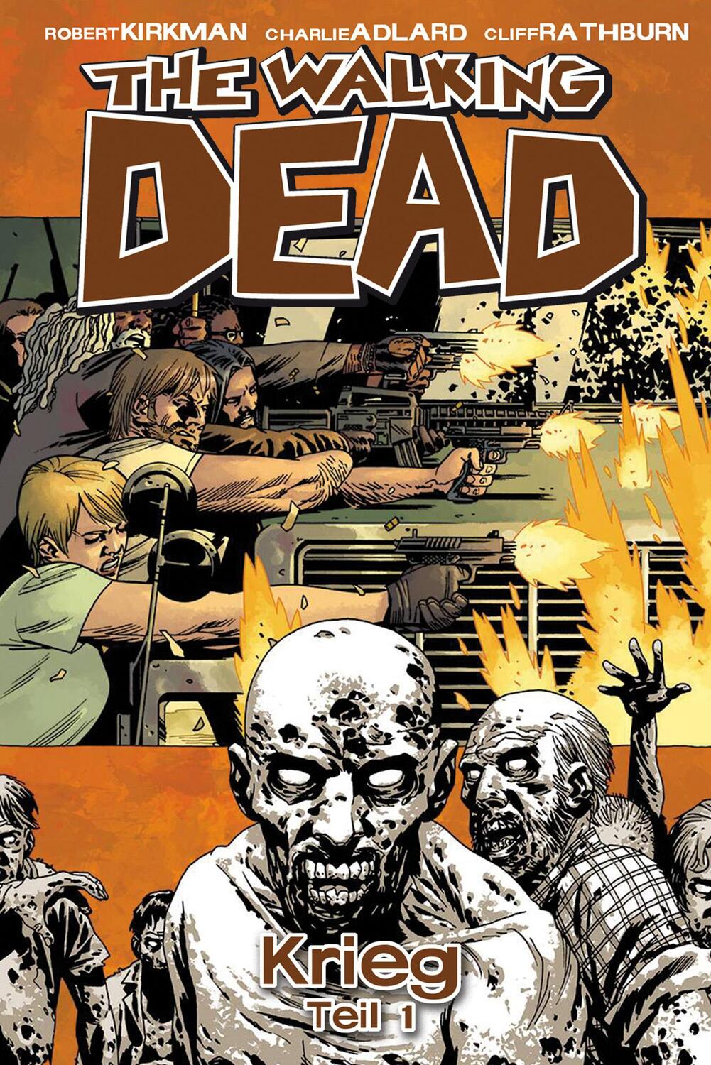 Cover: 9783864251023 | The Walking Dead 20 | Krieg - Teil 1 | Robert Kirkman | Buch | 154 S.