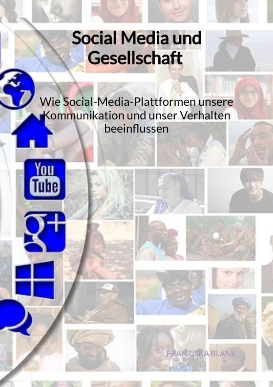 Cover: 9783347900721 | Social Media und Gesellschaft - Wie Social-Media-Plattformen unsere...