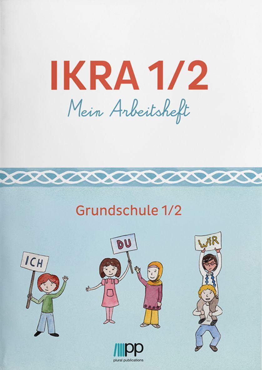 Cover: 9783947179046 | IKRA 1/2. Mein Arbeitsheft | Grundschule 1/2 | Berlin | Taschenbuch