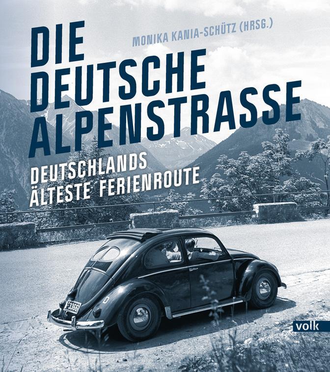 Cover: 9783862223978 | Die Deutsche Alpenstraße | Deutschlands älteste Ferienroute | Buch