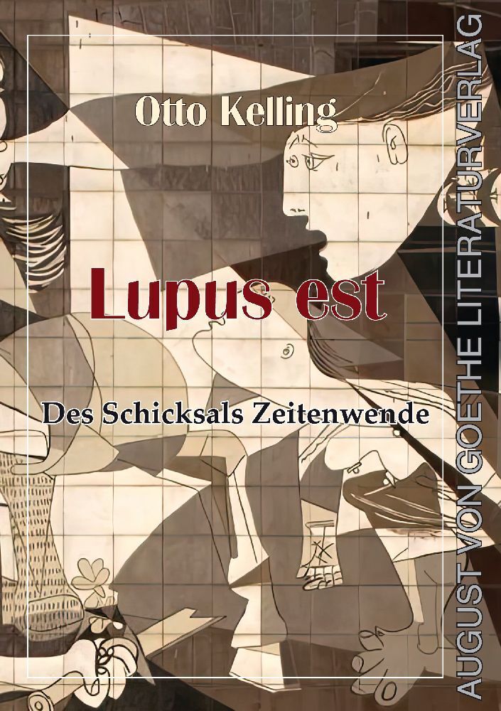 Cover: 9783837227406 | Lupus est - Des Schicksals Zeitenwende | Otto Kelling | Buch | Deutsch