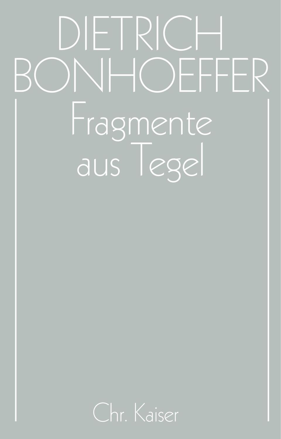 Cover: 9783579018775 | Fragmente aus Tegel | Renate Bethge (u. a.) | Buch | 316 S. | Deutsch
