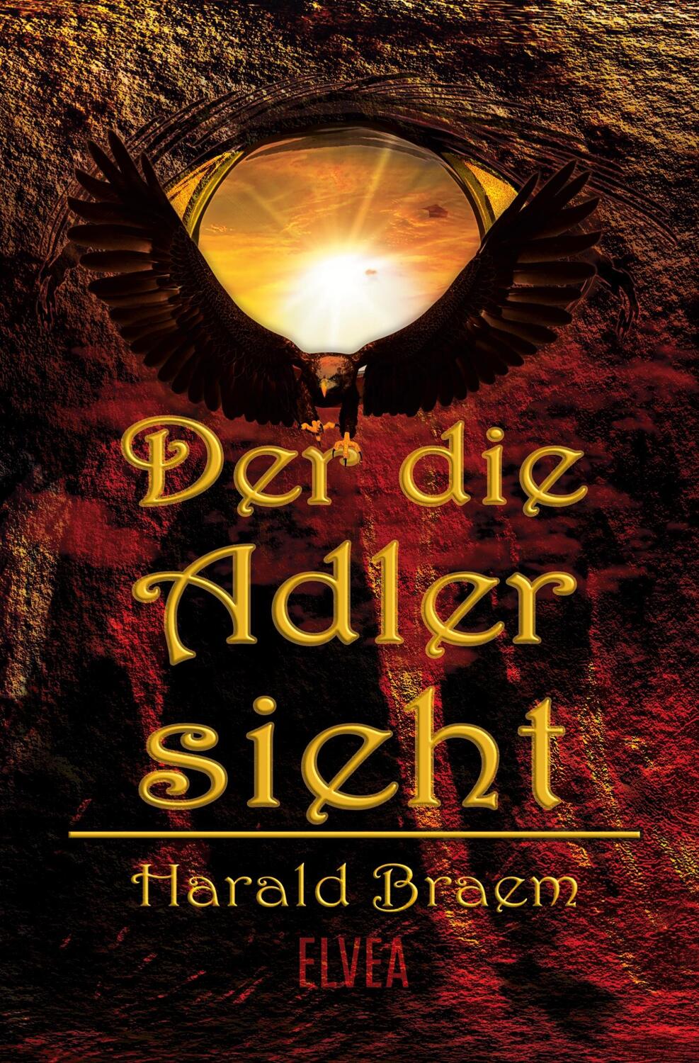 Cover: 9783946751014 | Der die Adler sieht | Harald Braem | Taschenbuch | Paperback | Deutsch