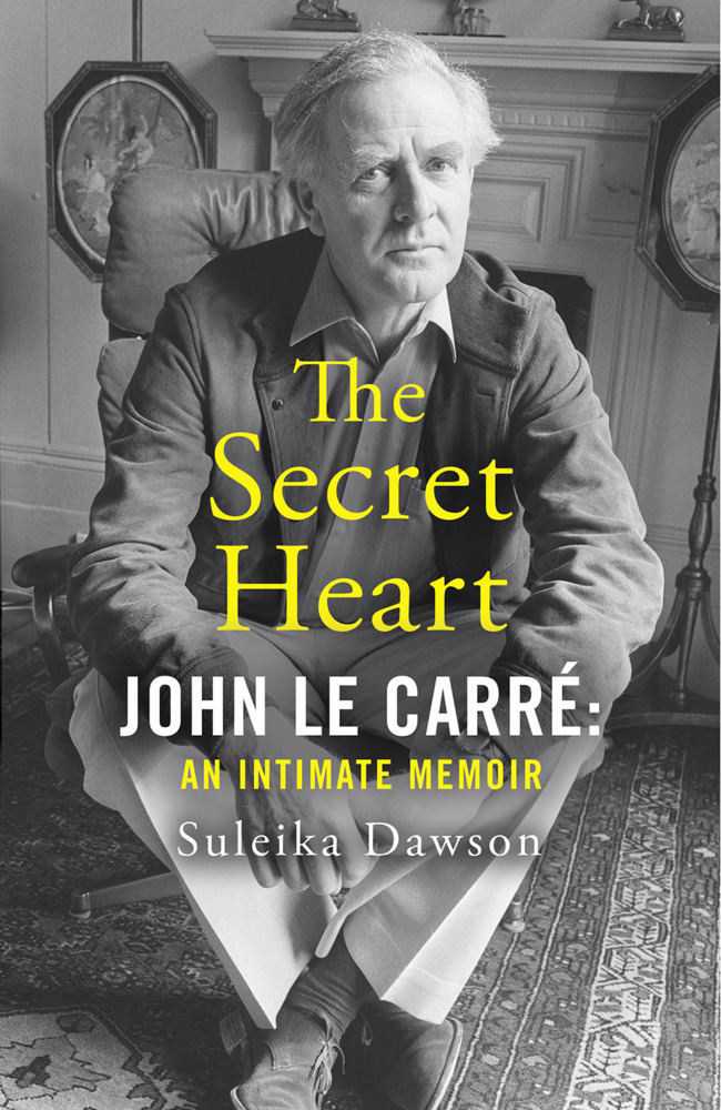Cover: 9780008557379 | The Secret Heart | John Le Carré: An Intimate Memoir | Suleika Dawson