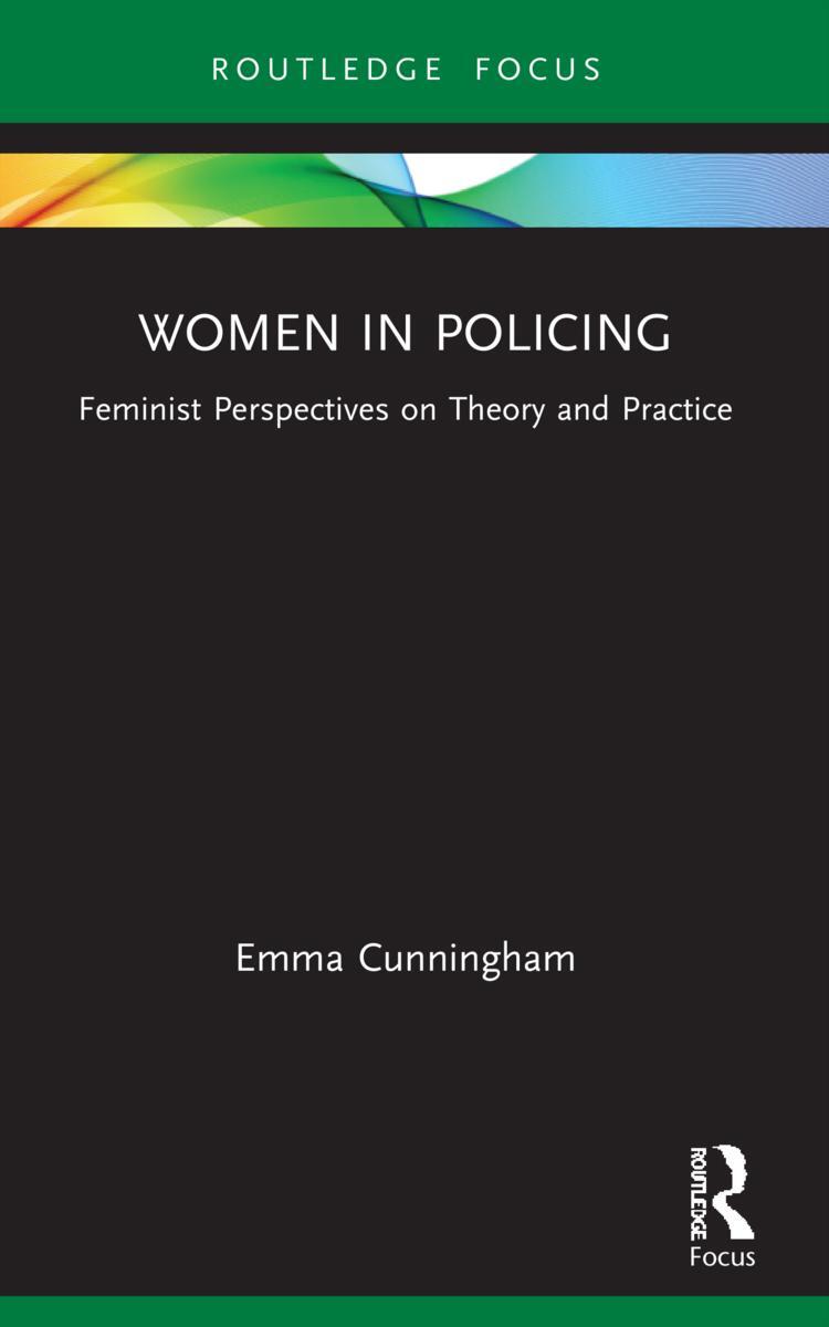 Cover: 9780367710699 | Women in Policing | Feminist Perspectives on Theory and Practice