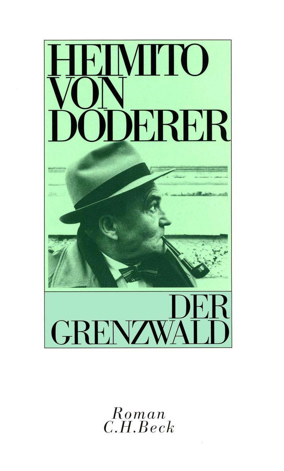 Cover: 9783406398933 | Der Grenzwald | Heimito von Doderer | Buch | 272 S. | Deutsch | 2010