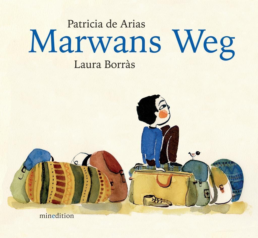 Cover: 9783865663191 | Marwans Weg | Reise der Hoffnung | Patricia de Arias | Buch | 36 S.