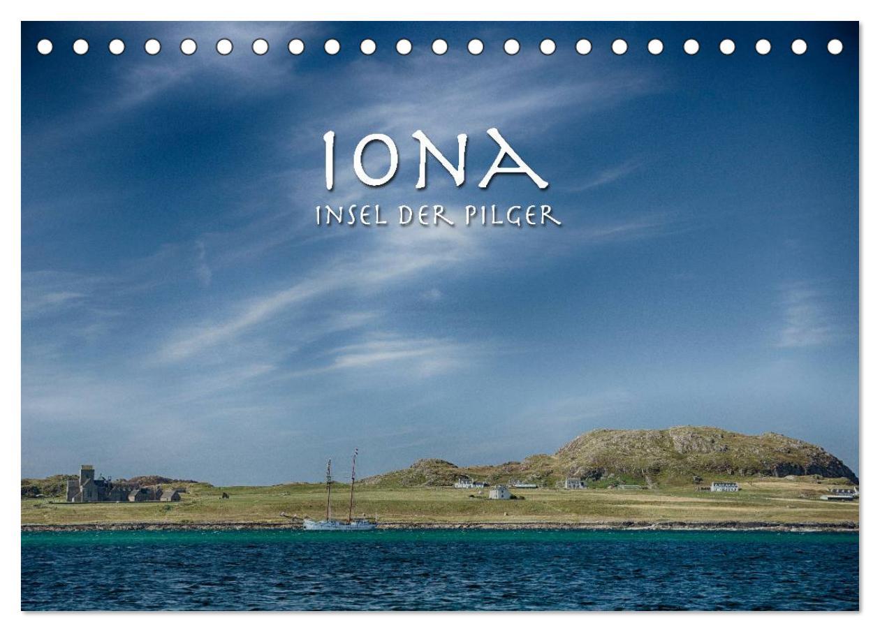 Cover: 9783435671052 | Iona. Insel der Pilger (Tischkalender 2025 DIN A5 quer), CALVENDO...