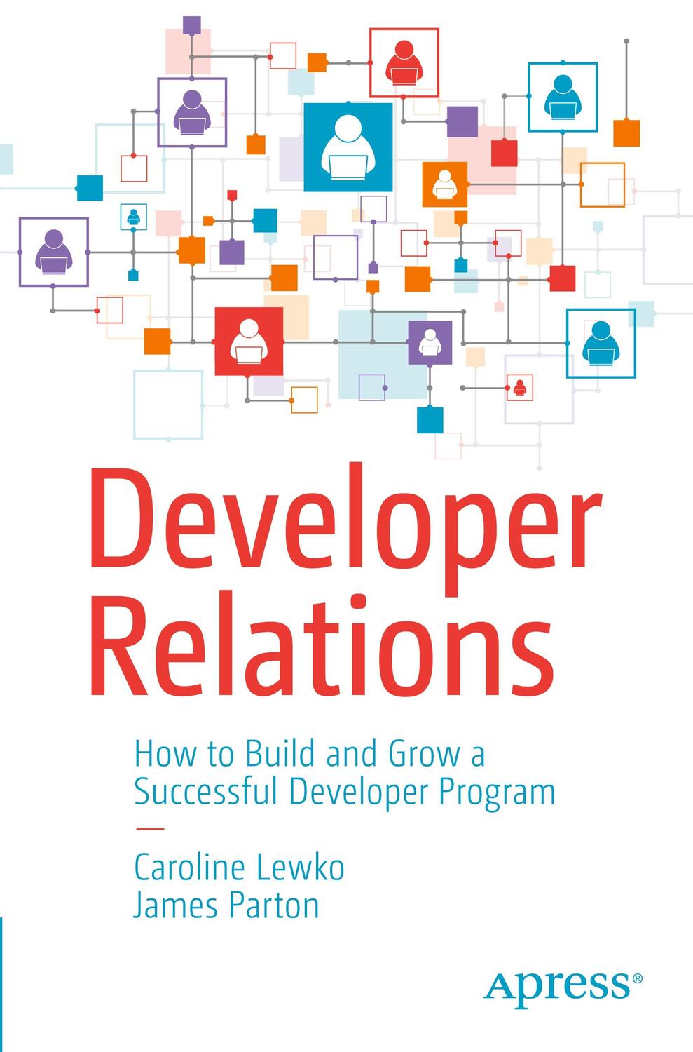 Cover: 9781484271636 | Developer Relations | James Parton (u. a.) | Taschenbuch | Paperback
