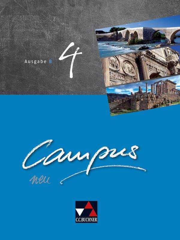 Cover: 9783661400648 | Campus B neu 4 - Schülerband | Gesamtkurs Latein in vier Bänden | Buch