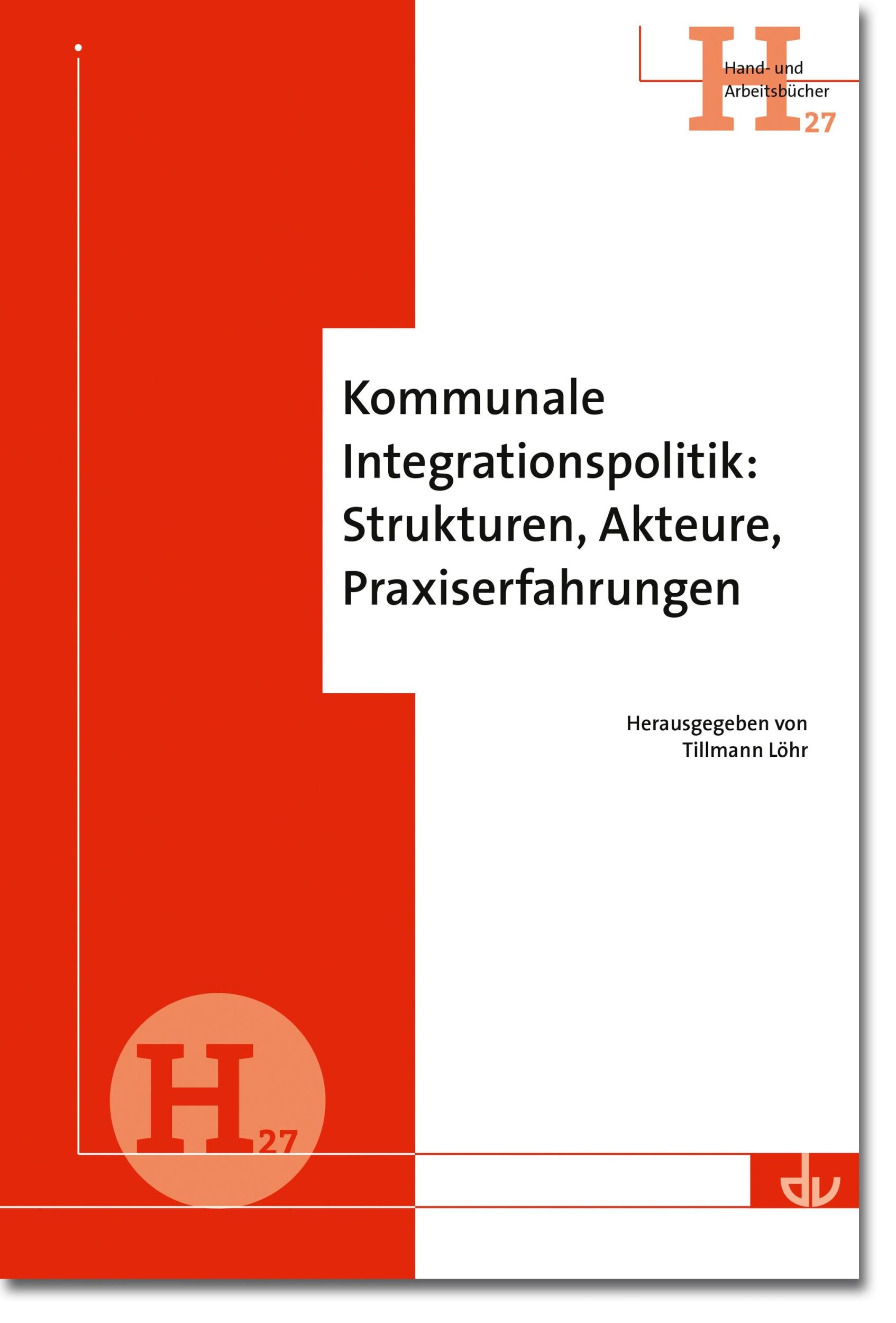 Cover: 9783784132655 | Kommunale Integrationspolitik: Strukturen, Akteure, Praxiserfahrungen