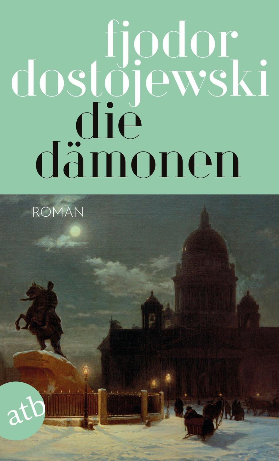 Cover: 9783746638997 | Die Dämonen | Roman in drei Teilen | Fjodor Dostojewski | Taschenbuch
