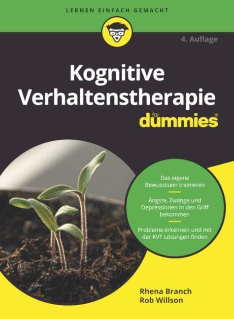 Cover: 9783527719983 | Kognitive Verhaltenstherapie für Dummies | Rhena Branch (u. a.) | Buch