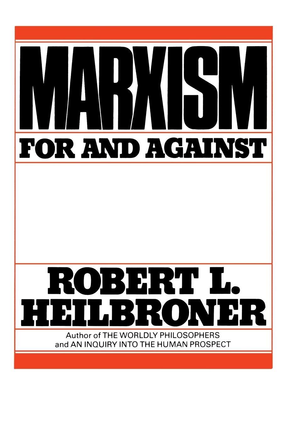 Cover: 9780393951660 | Marxism (Revised) | For and Against | Robert L Heilbroner | Buch