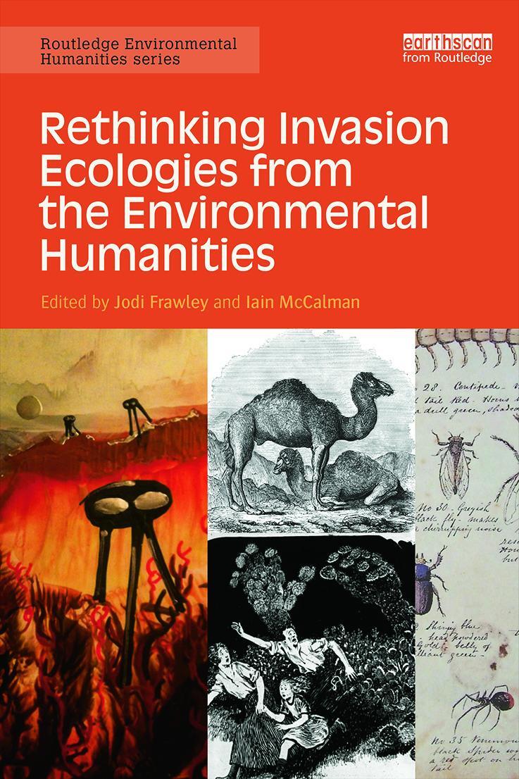 Cover: 9780415716574 | Rethinking Invasion Ecologies from the Environmental Humanities | Buch