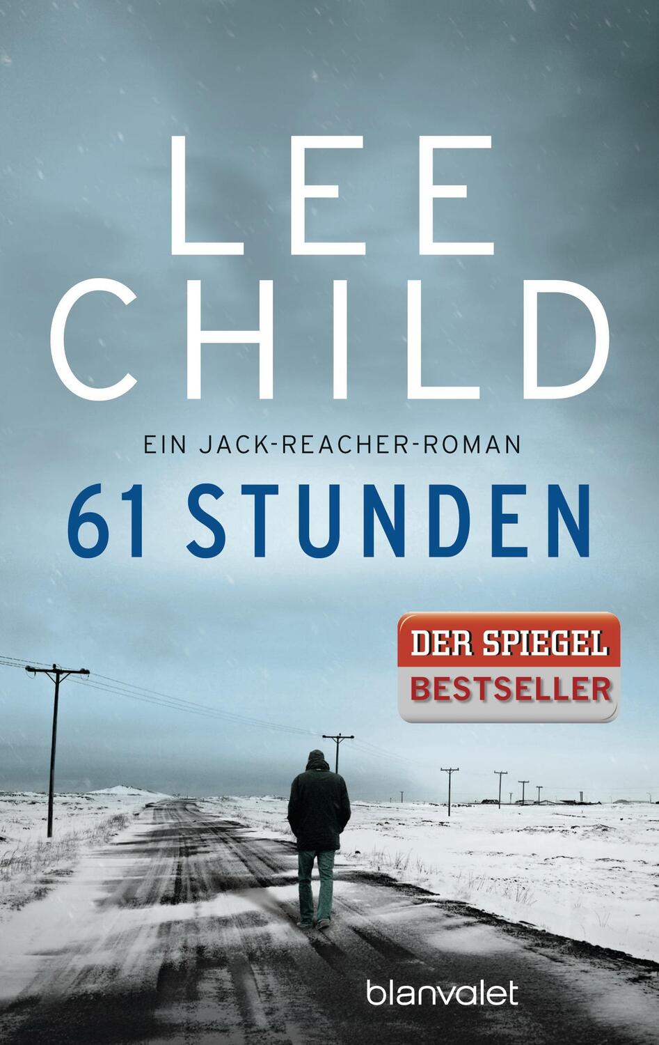 Cover: 9783442378197 | 61 Stunden | Ein Jack-Reacher-Roman | Lee Child | Taschenbuch | 442 S.