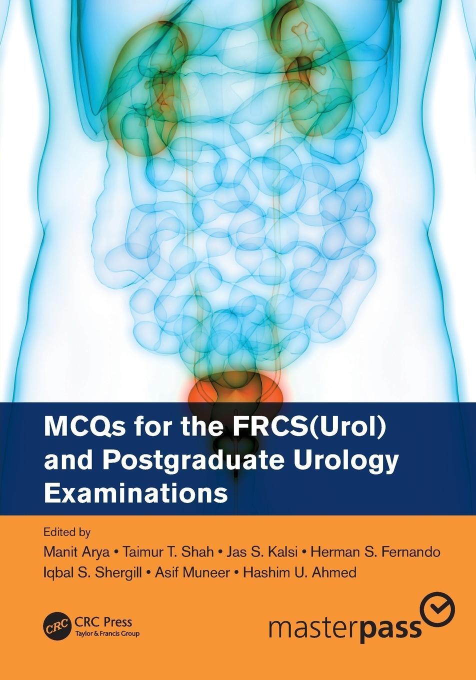 Cover: 9780367076184 | MCQs for the FRCS(Urol) and Postgraduate Urology Examinations | Shah