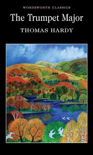 Cover: 9781853262463 | The Trumpet-Major | Thomas Hardy | Taschenbuch | Englisch | 1995