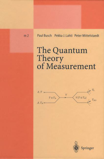 Bild: 9783662141045 | The Quantum Theory of Measurement | Paul Busch (u. a.) | Taschenbuch