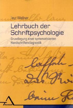 Cover: 9783893343461 | Lehrbuch der Schriftpsychologie | Teut Wallner | Taschenbuch | 128 S.
