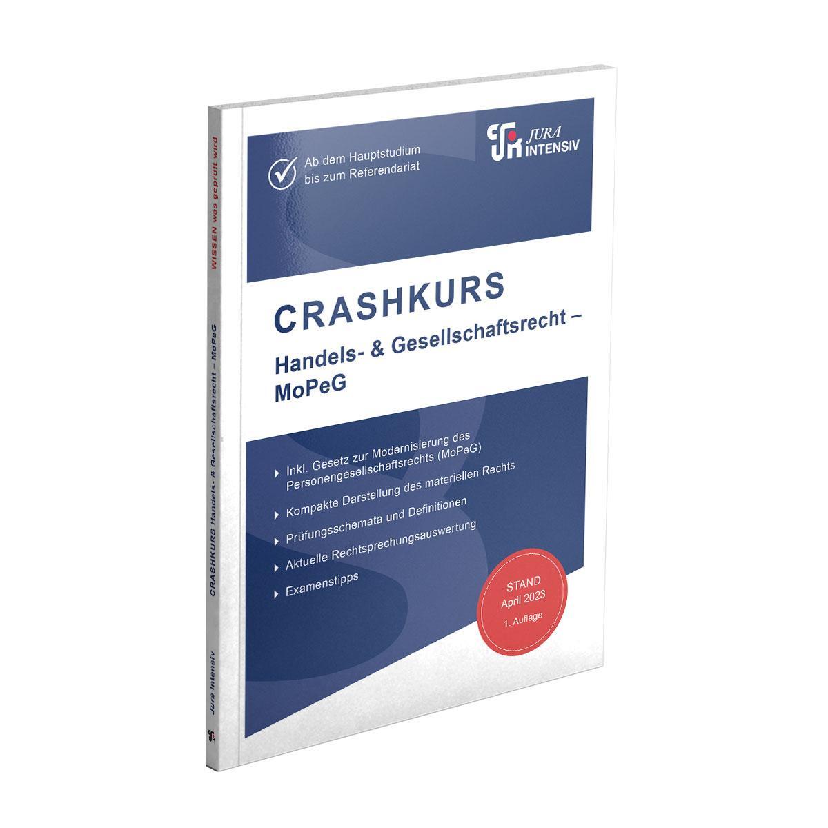 Cover: 9783967121568 | CRASHKURS Handels- &amp; Gesellschaftsrecht - MoPeG | Dirk Schweinberger