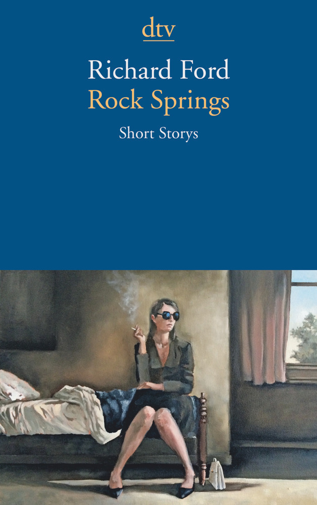 Cover: 9783423145367 | Rock Springs | Short Storys | Richard Ford | Taschenbuch | 312 S.