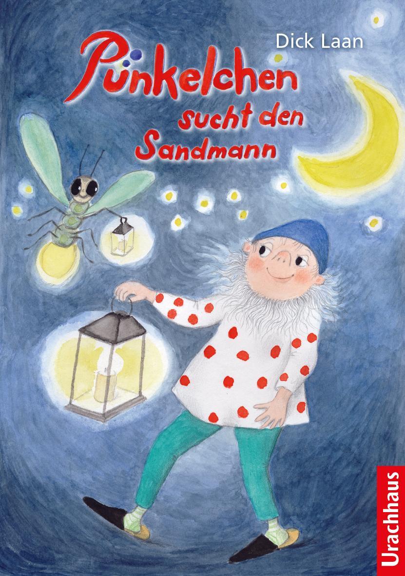 Cover: 9783825152918 | Pünkelchen sucht den Sandmann | Dick Laan | Buch | 143 S. | Deutsch