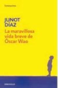 Cover: 9788483466094 | La maravillosa vida breve de Oscar Wao | Junot Diaz | Taschenbuch