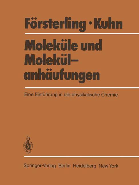Cover: 9783642685958 | Moleküle und Molekülanhäufungen | Hans Kuhn (u. a.) | Taschenbuch