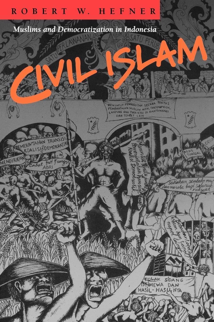 Cover: 9780691050478 | Civil Islam | Muslims and Democratization in Indonesia | Hefner | Buch